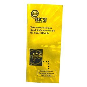 BiCSi Telecommunications Quick Reference Guide - Code Officials 2002 NEC Summary